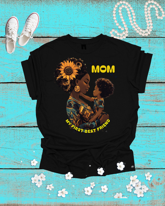 Mom My First Best Friend Graphic Tee