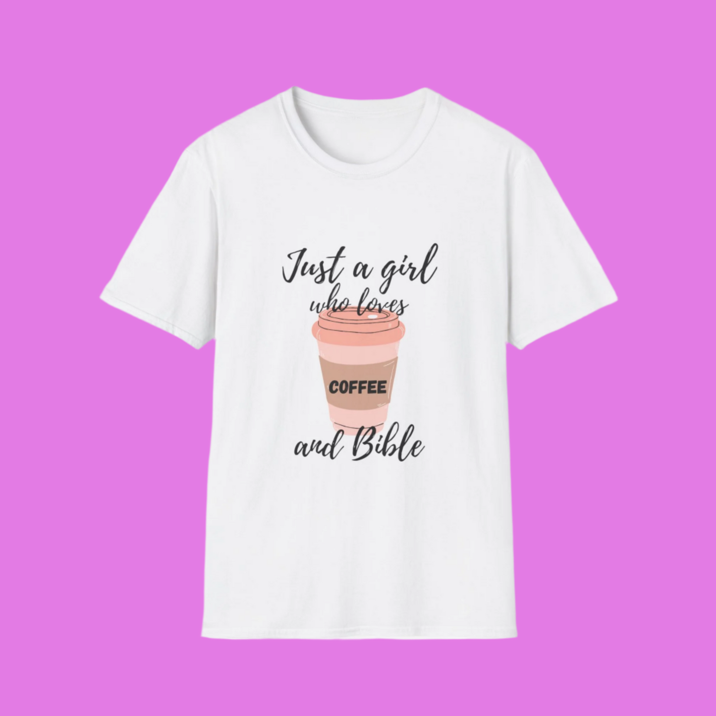 Coffee and Bible Lover Unisex Softstyle T-Shirt, Christian Shirt, Religious Tee, Caffeine Addict Top, Inspirational Clothing
